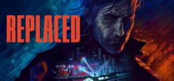 《退换者|替换者|REPLACED》 v1.0.1102 官方中文 免安装硬盘版